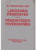 Dr. Szentiványi Iván - Lakossági pénzügyek - pénzintézeti tevékenység