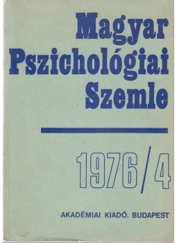Ádám György - Magyar Pszichológiai Szemle 1976/4 Ádám György - Magyar Pszichológiai Szemle 1976/4, Budapest 1976 antikvár könyv