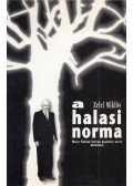 Zelei Miklós - A halasi norma