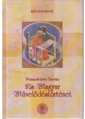 Nemeskürty István - Kis magyar művelődéstörténet