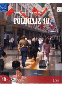 Probáld Ferenc, Ütőné Visi Judit - Földrajz 10., Budapest 2013 antikvár könyv