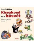 Zdenek Miler  - Kisvakond és a húsvét - Szlukovényi Katalin verseivel