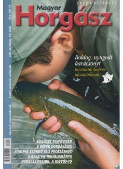 Szalay Ferenc - Magyar horgász 2008. december, Budapest 2008 antikvár könyv