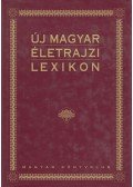 Markó László - Új magyar életrajzi lexikon I-VI.