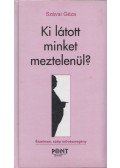 Szávai Géza - Ki látott minket meztelenül?