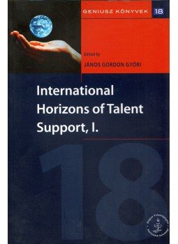 Gordon Győri János - International Horizons of Talent Support I.,  2011 antikvár könyv