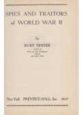 Kurt Singer - Spies and Traitors of World War II.