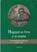 Sólyom Irén,Sólyom István - Hagyjad az Úrra a te utadat