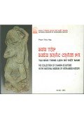 Pham Thuy Hop - The Collection of Champa Sculpture in the National Museum of Vietnamese History