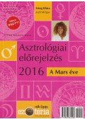 Izing Klára - Asztrológiai előrejelzés 2016