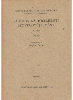 Bujdosó Dezső - Kommunikációelméleti szöveggyűjtemény II., Budapest 1981 antikvár könyv