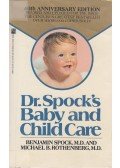 Dr. Benjamin Spock,Michael B. Rothenberg - Dr. Spock's Baby and Child Care