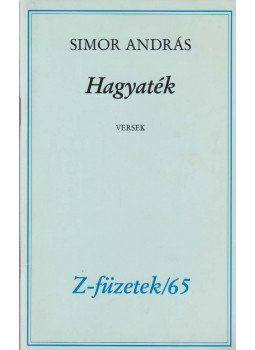 Simor András - Hagyaték (dedikált) Simor András - Hagyaték (dedikált), Budapest 1995 antikvár könyv