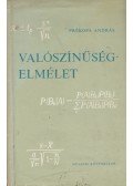 Prékopa András - Valószínűségelmélet műszaki alkalmazásokkal