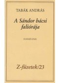 Tabák András - A Sándor bácsi faliórája (dedikált)