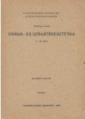 Földényi László - Dráma- és színjátékesztétika I-II. rész