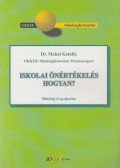 Makai Katalin - Iskolai önértékelés hogyan?
