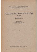 Berényi Sándor - Magyar államigazgatási jog