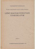 Chikán Zoltánné,Bachát László-Benkő László - Leíró magyar nyelvtani gyakorlatok