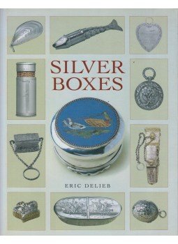 Delieb, Eric - Silver Boxes Delieb, Eric - Silver Boxes, Woodbridge 2002 antikvár könyv