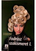 Szirmák Szilárdné dr.,Szolnoky Erzsébet, Dr. - Fodrász szakismeret I.