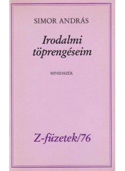 Simor András - Irodalmi töprengéseim (dedikált) Simor András - Irodalmi töprengéseim (dedikált), Budapest 1996 antikvár könyv