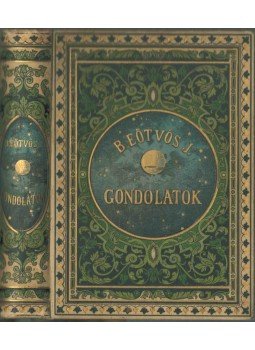 Báró Eötvös József - Gondolatok Báró Eötvös József - Gondolatok, Budapest 1891 antikvár könyv