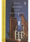 Tóth Tibor - Ellentét vagy kölcsönösség?