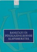 Kerepesi Katalin-Kósi Kálmán - Bankügyi és pénzgazdálkodási alapismeretek