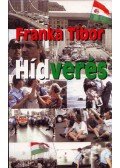 Franka Tibor - Hídverés (dedikált)