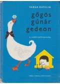 Varga Katalin - Gőgös Gúnár Gedeon