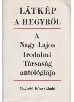 Molnár Géza - Látkép a hegyről Molnár Géza - Látkép a hegyről, Budapest 1989 antikvár könyv