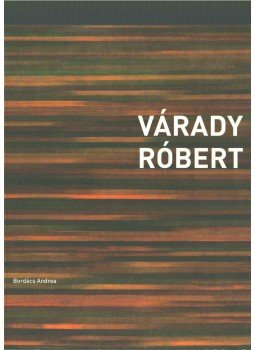 Bordács Andrea - Várady Róbert Bordács Andrea - Várady Róbert, Budapest 2008 antikvár könyv
