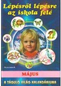 Komlósi Ákos - Lépésről lépésre az iskola felé: május