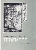 Deák-Sárosi László - Teremtés (dedikált)