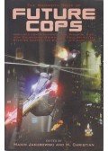 Maxim Jakubowski,M. Christian - The Mammoth book of Future Cops