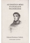 Edmond Bordeaux Székely - Az esszénus béke evangélium felfedezése