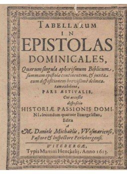 - Tabellarum in epistolas dominicales - Tabellarum in epistolas dominicales, Wittenberg 1613 antikvár könyv