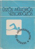 Temes Judit dr. - Úszás, műugrás, vízilabdázás