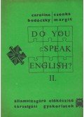 Caroline Bodóczky és Csonka Margit - Do you speak english? II.