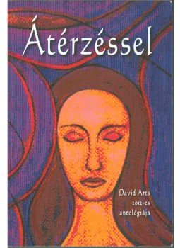 Putnoki A. Dávid - Átérzéssel Putnoki A. Dávid - Átérzéssel, 2012 antikvár könyv