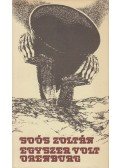 Soós Zoltán - Egyszer volt Orenburg (dedikált, aláírt)