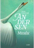 Hans Christian Andersen - Mesék