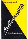 Ferdinandy Mihály - Az ellenszegülők