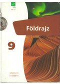 Arday István,DR. NAGY BALÁZS,Sáriné dr. Gál Erzsébet - Földrajz 9. tankönyv