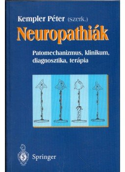 Dr. Kempler Péter - Neuropathiák Dr. Kempler Péter - Neuropathiák, Budapest 2002 antikvár könyv