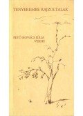 Pető Kovács Júlia - Tenyerembe rajzoltalak (dedikált)
