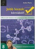 Szőke Mária - Jobb leszek kémiából! 8. osztály