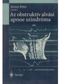 Köves Péter - Az obstruktív alvási apnoe szindróma