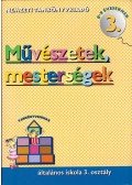 Szerencsésné Kottász Zsuzsanna,Szalma Józsefné Dr.,Stróbl Magdolna - Művészetek, mesterségek 3.